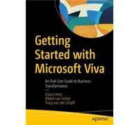 Getting Started with Microsoft Viva by Tracy van der Schyff Tracy van der Schyff (Auteur)