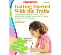 Getting Started With the Traits Grades K-2 Raymond Coutu, Ruth Culham (Auteur)