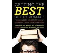 Getting The Best Out Of College, Revised And Updated