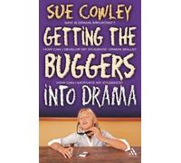 Getting The Buggers Into Drama