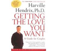 Getting The Love You Want Harville Hendrix (Auteur)