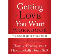 Getting the Love You Want Workbook: The New Couples' Study Guide