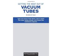 Getting the Most Out of Vacuum Tubes