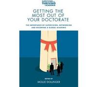 Getting the Most Out of Your Doctorate Unknown (Auteur)