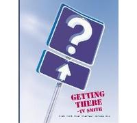 Getting There T. V. Smith (Auteur)