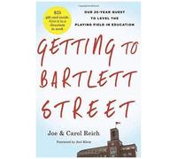 Getting To Bartlett Street: Our 25-Year Quest To Level The Playing Field In Education