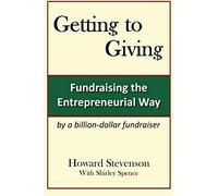 Getting to Giving: Fundraising the Entrepreneurial Way