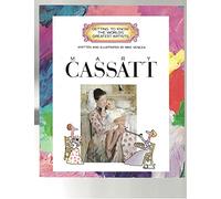 GETTING TO KNOW WORLD:MARY CASSAT