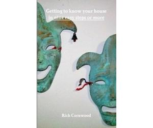 Getting to know your house, in nine easy steps or more