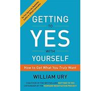 Getting To Yes With Yourself