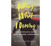 Getting What I Deserve