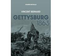 Gettysburg 1863 - Vincent Bernard - Perrin - broché - Essai