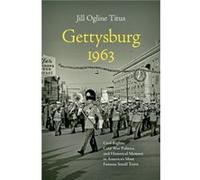Gettysburg 1963 by Jill Ogline Titus Jill Ogline Titus (Auteur)