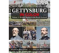 Gettysburg in Color: Brandy Station to Little Round Top (1)