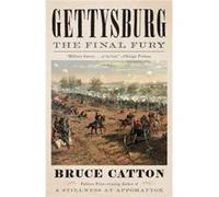 Gettysburg The Final Fury - Bruce Catton - Random House USA Inc - Livre en Anglais - Paperback Bruce CattonBruce Catton (Auteur)