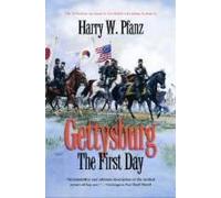 Gettysburg--The First Day