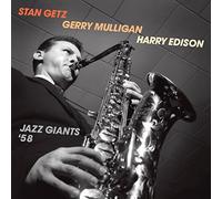 Getz/Mulligan/Edison/Jazz Giants '58