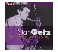 Getz, Stan – And the Angels Swing – CD