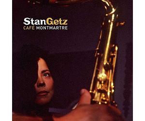 Getz Stan - Café Montmartre