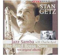 Getz, Stan - Jazz Samba + Big Band Bossa Nova [Import]
