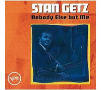 Getz, Stan - Nobody Else.. -Shm-CD-