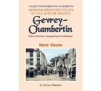 Gevrey-Chambertin - notice historique, topographique et statistique