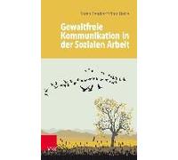 Gewaltfreie Kommunikation In Der Sozialen Arbeit