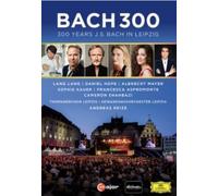 Bach – Bach 300 : 300 ans de Bach à Leipzig – DVD