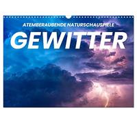 Gewitter - atemberaubende Naturschauspiele (Wandkalender 2026 DIN A3 quer), CALVENDO Monatskalender: Entdecken Sie faszinierende Aufnahmen von Gewittern.