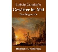 Gewitter Im Mai (Großdruck)