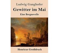 Gewitter Im Mai (Großdruck)