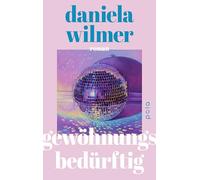Gewöhnungsbedürftig: Roman über People Pleasing, Selbstzweifel und den Mut, alte Muster zu durchbrechen