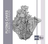 Geyer,Benjamin / Flying Cakes - 19 Ways To Rain [Compact Discs]