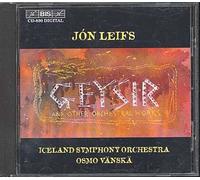 Geyser, Trilogia Piccola, Peintures Abstraites, Danses, Ouverure Symph. D'islande