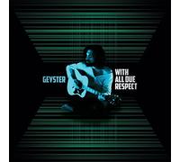 Geyster - With All Due Respect