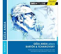 Geza Anda Plays Bartok & Tchaikovsky