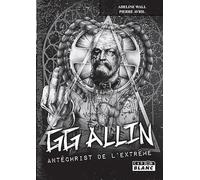 GG Allin Antéchirst de l'extrême