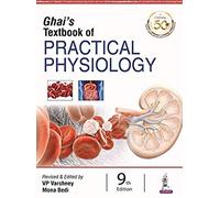 Ghai's Textbook Of Practical Physiology