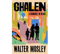 Ghalen A Romance in Black - Walter Mosley - Amistad - ebook (ePub) - Livre