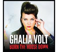 Ghalia Volt Burn the House Down (CD) Album