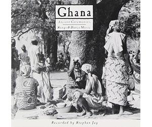 Ghana: Ancient Ceremonies/Dance Music and Songs by Various Artists (1991-05-21)