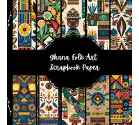 Ghana Folk Art Scrapbook Paper, African Junk Journal Paper, Travel Decorative Paper, DIY Projects, Origami, Collage Sheets, Decoupage Paper, 10 Designs, Double SIded