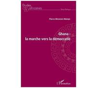 Ghana, La Marche Vers La Démocratie