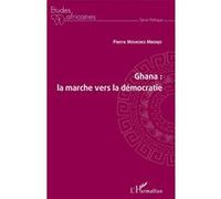 Ghana, La Marche Vers La Démocratie