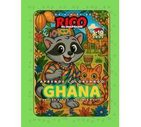 Ghana - Libro de colorear educativo para niños (5-10 años) | Los Viajes de Rico el Mapache - África Vol. 9