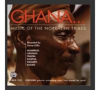 Ghana: Music of the Northern Tribes by Yamgbalga, Archigive Azupio, A.B. Lunnaa, Mr. Akurugu, Dagarti Group, Kasena Nan (1993-01-14)