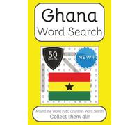 Ghana Word Search Book: Words Search With Easy To Read Print about Ghana, Travel, Culture and More | 6x9 inches, 100 pages | 50 puzzles. Ideal for ... English, Spanish, Italian, French and German.