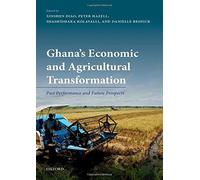 Ghana's Economic And Agricultural Transformation