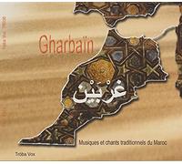 Gharbaïn, Musiques et Chants Traditionnels du Maroc