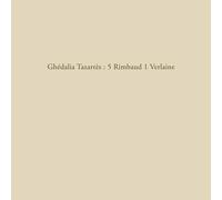 Ghedalia Tazartes - 5 Rimbaud 1 Verlaine